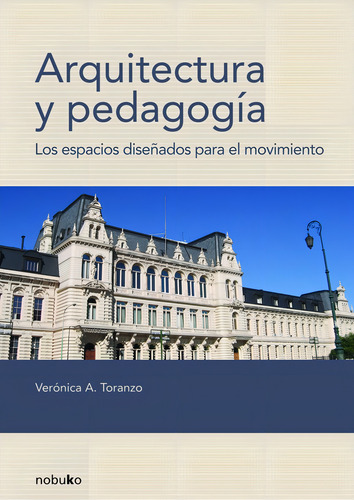 Arquitectura Y Pedagogía, De Toranzo