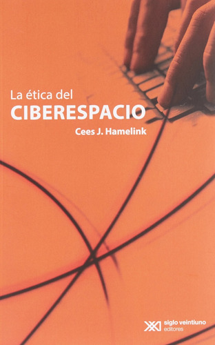 La Etica Del Ciberespacio - Hamelink, Cees