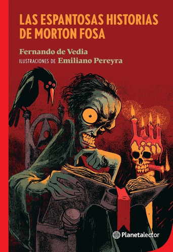 Espantosas Historias De Morton Fosa, Las - Con dedicatoria personalizada del autor Fernando De Vedia