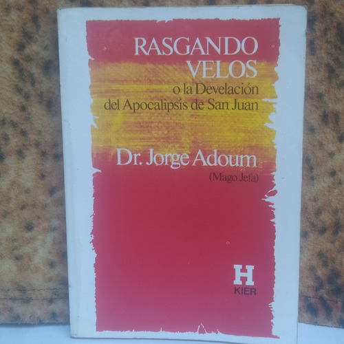 El Libro De Apocalipsis... Dr Jorge Adoum... 202 Páginas ...