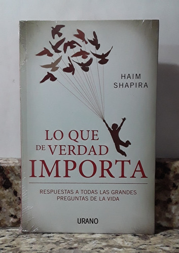 Libro Lo Que De Verdad Importa - Haim Shapira