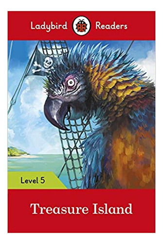Treasure Island - Ladybird Reader Level 5