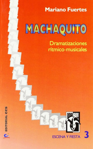 Libro Machaquito. Dramatizaciones Rítmico-musicales Lku