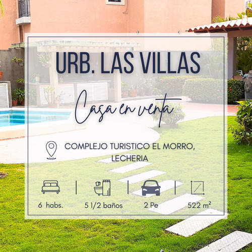 Urb. Las Villas, Complejo Turístico El Morro, Lecheria | Venta Casa | 522 Mts2 | 6h | 5.5b | 5pe | 500.000$