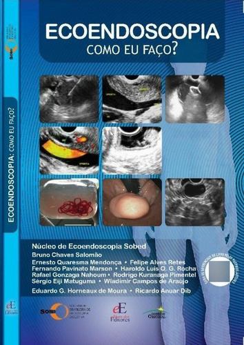 Ecoendoscopia Como Eu Faço?, De Bruno Chaves Salomao. Editora Dos Editores, Capa Mole Em Português