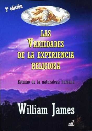 Libro - Las Variedades De La Experiencia Religiosa - Nat...
