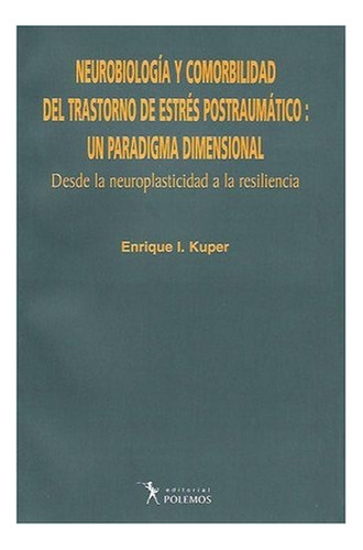 Neurobiologia Y Comorbilidad Del Trastorno De Estres Postrau