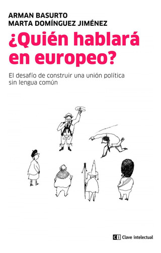 Libro ¿quién Hablará En Europeo?