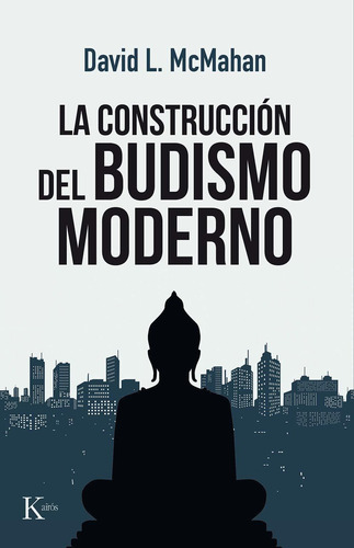 Construccion Del Budismo Moderno, La Nuevo
