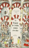 Libro La Mezquita De Cã³rdoba Contada Niã±os - Baena Alcã...