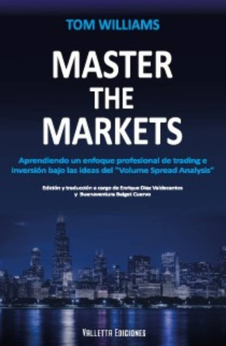 Libro Master Of The Markets De Tom Williams