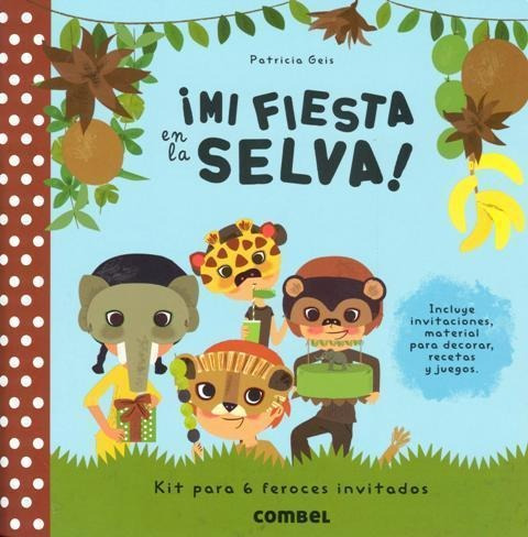 Mi Fiesta En La Selva!