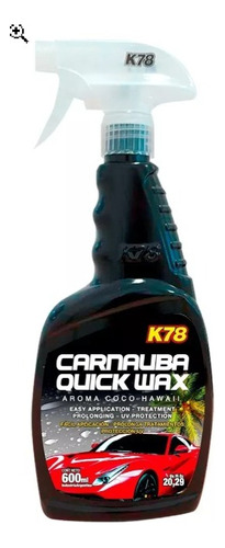 Carnauba Quick Wax Mantienimiento De Cera K78 Gatillo