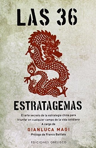 36 Estratagemas, Las. El Arte Secreto De La Estrategia &-.