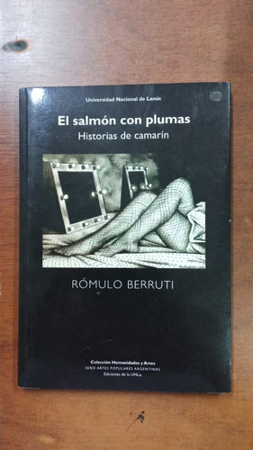 El Salmon Con Plumas -rómulo Berruti-libreria Merlin