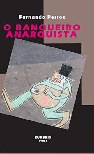 Libro O Banqueiro Anarquista - Fernando Pessoa