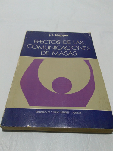 Efectos De Las Comunicaciones De Masas Klapper 1974