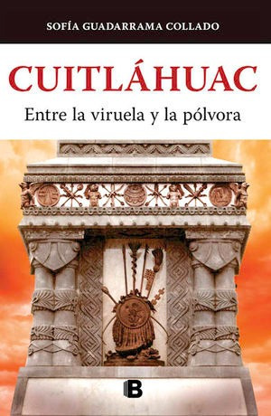 Libro Cuaitlahuac Entre La Viruela Y La Polvora Original