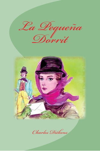 Libro: La Pequeña Dorrit (edición En Español)