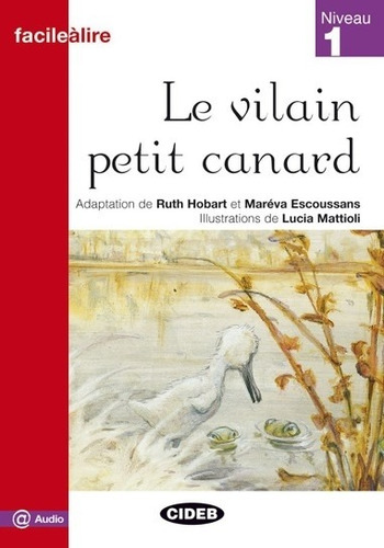 La Vilain Petit Canard + Audio @ (desc.)  - Facile A Lire Ni
