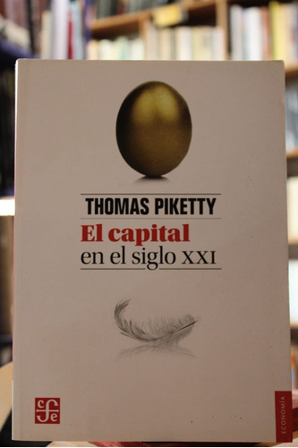 El Capital En El Siglo Xxi - Thomas Piketty