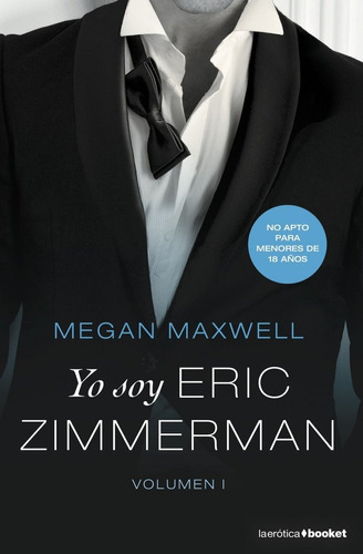 Yo Soy Eric Zimmerman I - Megan Maxwell