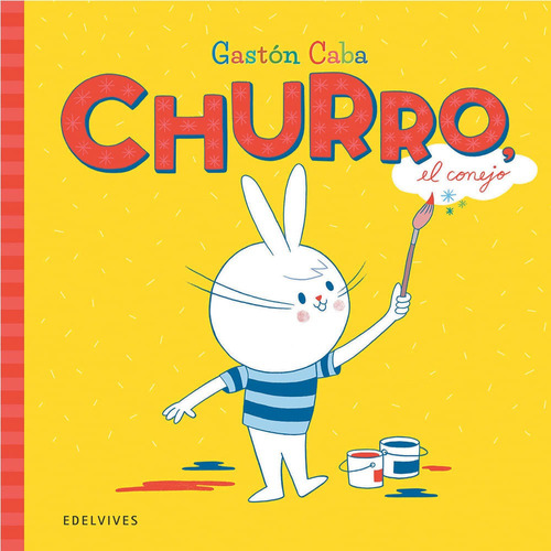 Churro El Conejo Editorial Edelvives