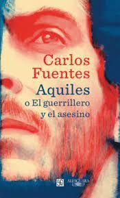 Libro Aquiles O El Guerrillero Y El Asesino