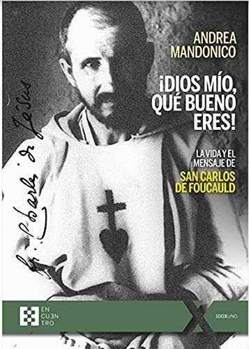 Dios Mío Qué Bueno Eres!, De Andrea Mandonico. Editorial Encuentro, Tapa Blanda En Español, 9999