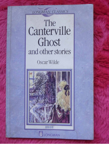 The Canterville Ghost And Other Stories By Oscar Wilde