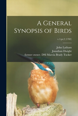 Libro A General Synopsis Of Birds; V.1: Pt.2 (1782) - Lat...