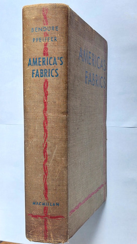 Libro Telas Tejidos Su Historia Fabricacion Textil 1946 