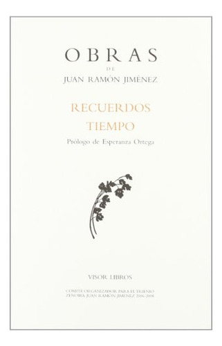 Libro Recuerdos Tiempo Un Párrafo  De Ramón Jiménez Juan Vis