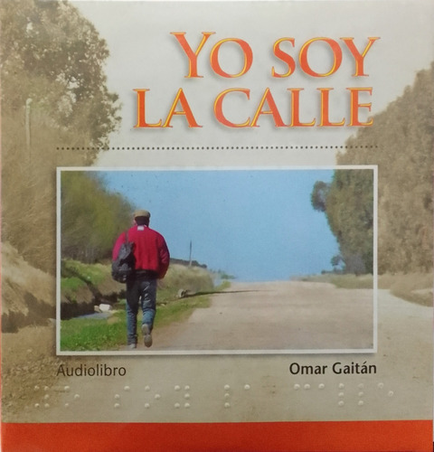 Audio Libro Yo Soy La Calle - Omar Gaitán