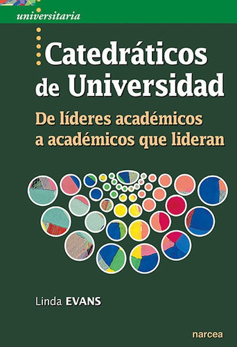 Catedrãâ¡ticos De Universidad, De Evans, Linda. Editorial Narcea Ediciones, Tapa Blanda En Español