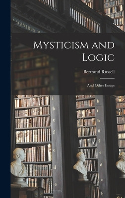 Libro Mysticism And Logic: And Other Essays - Russell, Be...