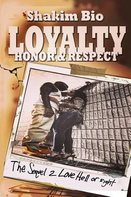 Libro Loyalty Honor And Respect: The Sequel 2 Love Hell O...
