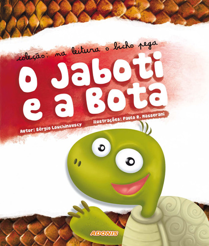 Livro O Jaboti E A Bota