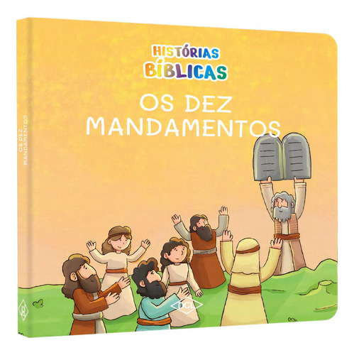 Histórias Bíblicas Nv - Os Dez Mandamentos, De A Dcl. Editora Dcl, Capa Mole Em Português, 2022