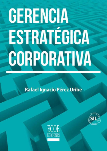 Gerencia Estratégica Corporativa