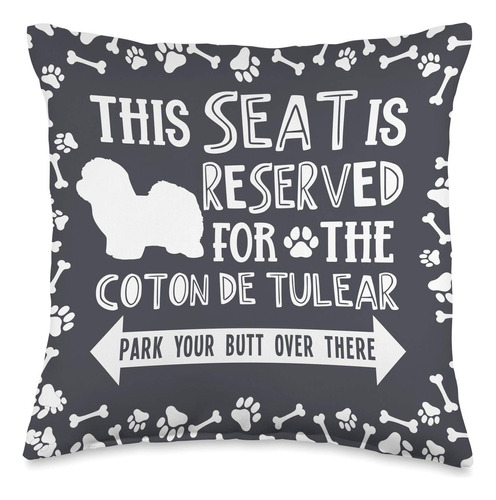 Coton De Tulear Funny Gifts Reserved Coton De Tulear Seat P