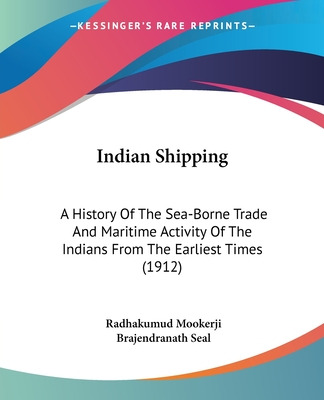 Libro Indian Shipping: A History Of The Sea-borne Trade A...