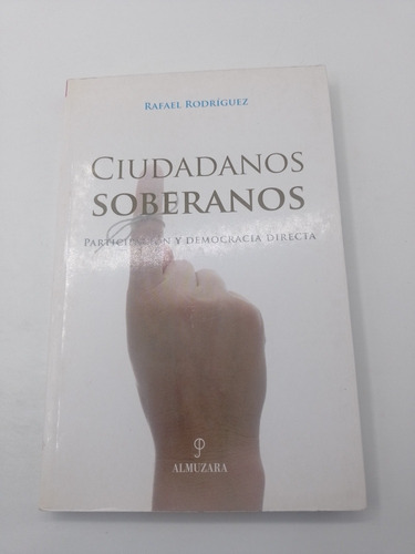 Ciudadanos Soberanos Rafael Rodríguez 