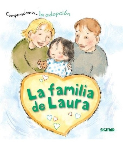 Libro La Familia De Laura  La Adopcion De Comprendamos