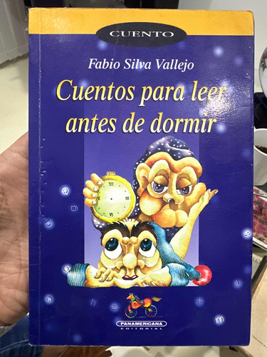 Cuentos Para Leer Antes De Dormir - Fabio Silva Vallejo