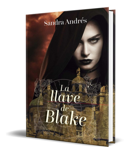 Libro La Llave De Blake [ Sandra Andres ] Original