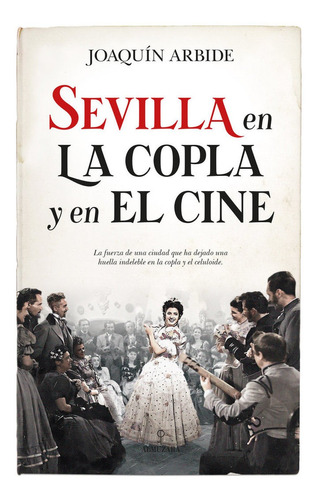 Libro Sevilla En La Copla Y El Cine