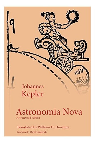 Astronomia Nova, De Johannes Kepler. Editorial Green Lion Press, Tapa Blanda En Inglés, 2015