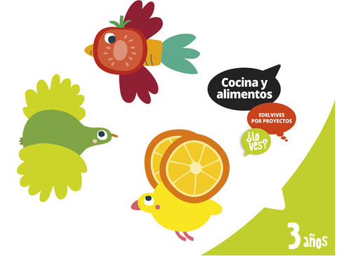 Cocina Y Alimentos 3años Ei 18 Lo Ves - Aa.vv