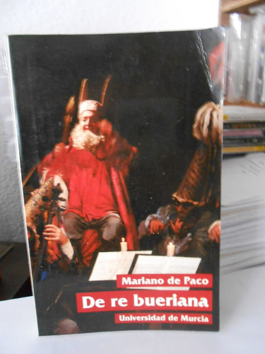 De Re Bueriana - Mariano De Paco - Crítica - Buero Vallejo
